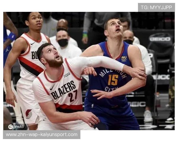 掘金内外突击结合训练，整体战术厚度增强